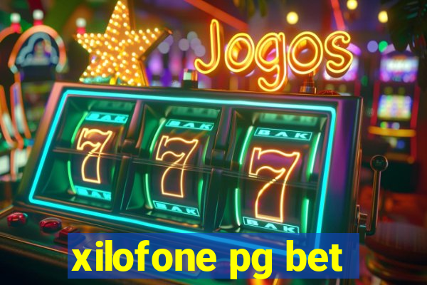 xilofone pg bet